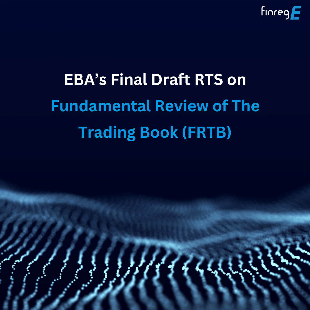 AI, RIG, FRTB, Fundamental Review of The Trading Book, Compliance AI