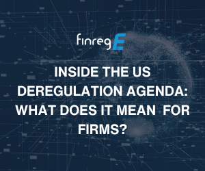 Deregulation, US, EU, APAC, Financial services, FinregE, AI, RIG