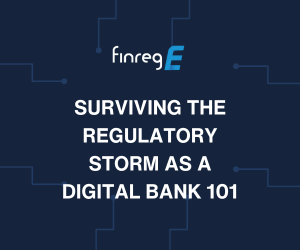 Digital Bank, AML, financial controls, financial crime, GDPR, PSD3, Basel